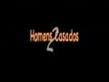 hommes casados-marriedmen