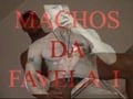 Machos De Favela