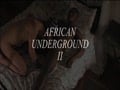 African Underground 2