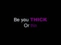 OUR Thrusts (Right and Tight)