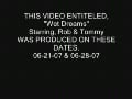Rob\'s wet dreams
