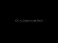 Chris and Brent